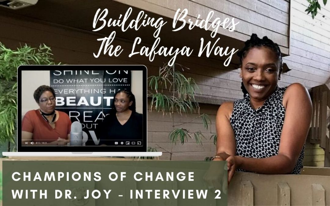 Champions of Change with Dr. Joy – Interview 2